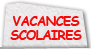 Vacances Scolaires
